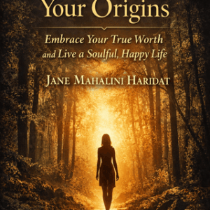 E-Book Peace with Your Origins. Embrace Your True Worth and Live a Soulful, Happy Life